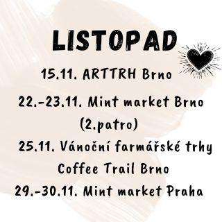 Listopadové akce aneb kde se vidíme v listopadu ✨ V sobotu 15.11. jsme se po 2 letech zúčastnili brněnské akce ArtTrh v...